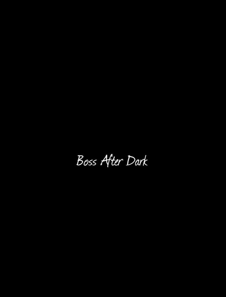 Boss After Dark OnlyFans - @bossafterdark